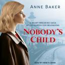 Nobody's Child: A heart-breaking saga of the search for belonging