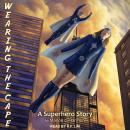Wearing the Cape Audiobook