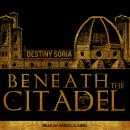 Beneath the Citadel Audiobook