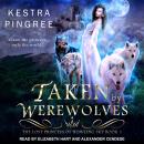 Taken by Werewolves Audiobook