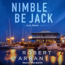 Nimble Be Jack: A Jack Nolan Novel