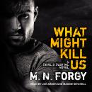 What Might Kill Us Audiobook