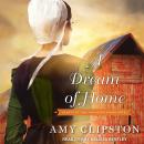 Dream of Home, Amy Clipston