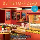 Butter Off Dead Audiobook