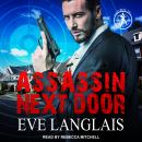 Assassin Next Door, Eve Langlais