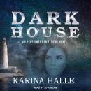 Darkhouse Audiobook