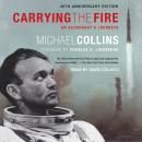 Carrying the Fire: An Astronaut's Journeys, Michael Collins