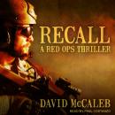 Recall: A Red Ops Thriller Audiobook