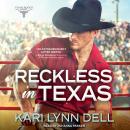 Reckless in Texas Audiobook