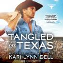 Tangled in Texas Audiobook