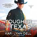 Tougher in Texas Audiobook