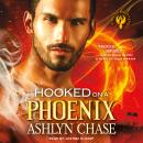 Hooked on a Phoenix Audiobook