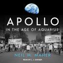 Apollo in the Age of Aquarius Audiobook