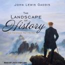 The Landscape of History: How Historians Map Past Audiobook