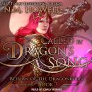 Called by Dragon's Song Audiobook