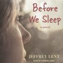 Before We Sleep Audiobook