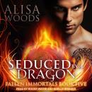 Seduced by a Dragon Audiobook