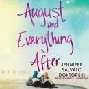 August and Everything After Audiobook