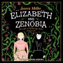 Elizabeth and Zenobia Audiobook