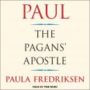 Paul: The Pagans' Apostle Audiobook