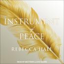 Instrument of Peace Audiobook