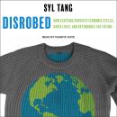 Disrobed: How Clothing Predicts Economic Cycles, Saves Lives, and Determines the Future