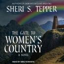 The Gate to Women's Country Audiobook