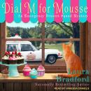 Dial M for Mousse, Laura Bradford