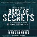 Body of Secrets: Anatomy of the Ultra-Secret National Security Agency, James Bamford