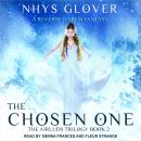 Chosen One: A Reverse Harem Fantasy, Nhys Glover