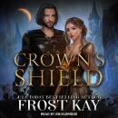 Crown's Shield, Frost Kay