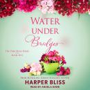 Water Under Bridges Audiobook