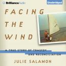 Facing the Wind Audiobook