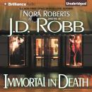 Immortal in Death, J. D. Robb