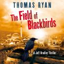 The Field of Blackbirds Audiobook