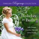 A Holiday in Bath Audiobook