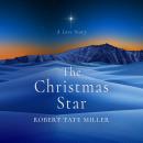 The Christmas Star: A Love Story Audiobook