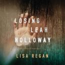 Losing Leah Holloway Audiobook