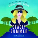 Deadly Summer Audiobook