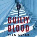 Guilty Blood Audiobook