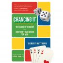 Chancing It: The Laws of Chance and What They Mean for You Audiobook