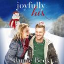 Joyfully His Audiobook