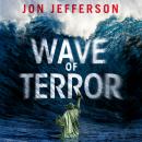 Wave of Terror, Jon Jefferson