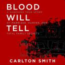 Blood Will Tell Audiobook