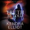 Truth Be Told Audiobook