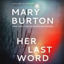 Her Last Word, Mary Burton