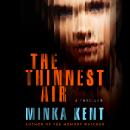 The Thinnest Air Audiobook
