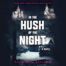 In the Hush of the Night Audiobook