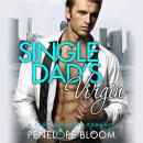 Single Dad's Virgin: A Fake Marriage Romance Audiobook