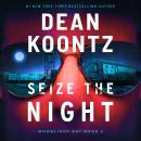 Seize the Night: A Novel